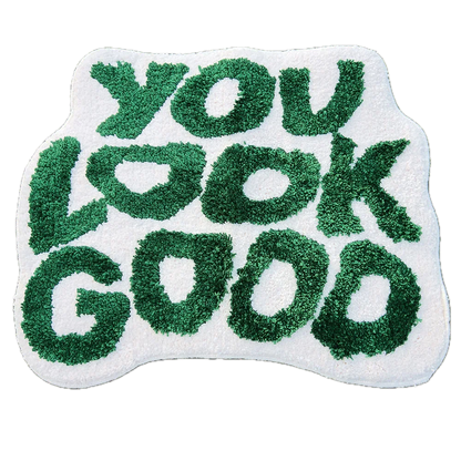 You Look Good Rug